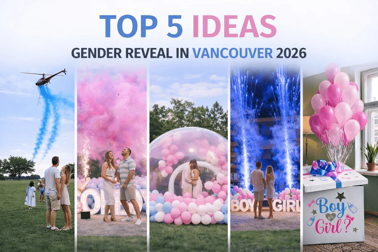 Gender reveal ideas in Vancouver